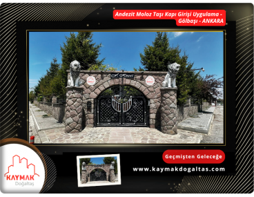 Andezit Moloz Taşı Taş Kapı Uygulama-4 - Gölbaşı - Ankara