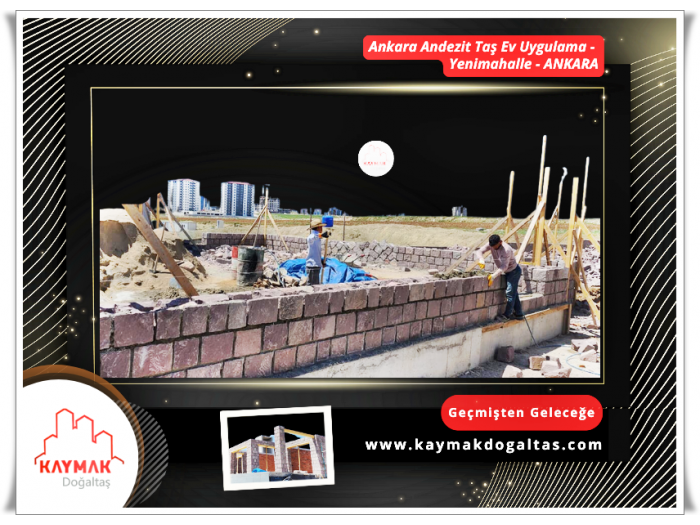 ANDEZİT TAŞ EV - YENİMAHALLE-2- ANKARA